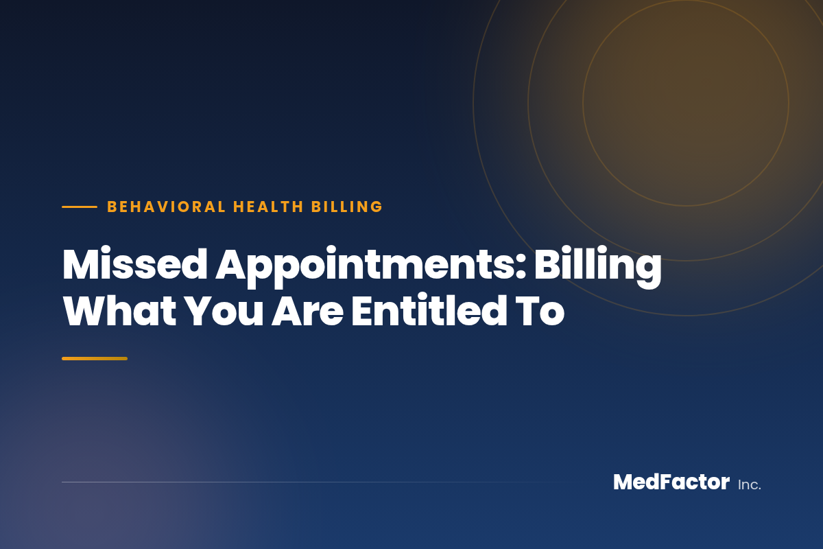Missed Appointments: Billing What You Are Entitled To