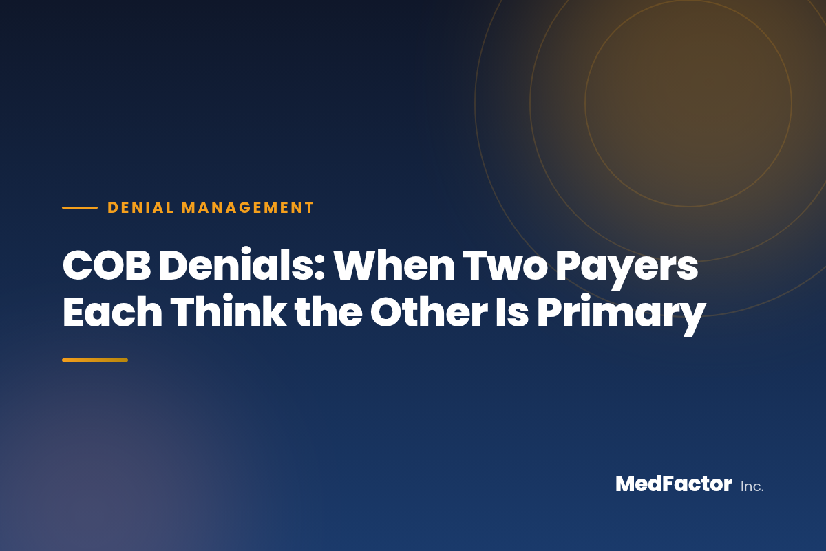 COB Denials: When Two Payers Each Think the Other Is Primary