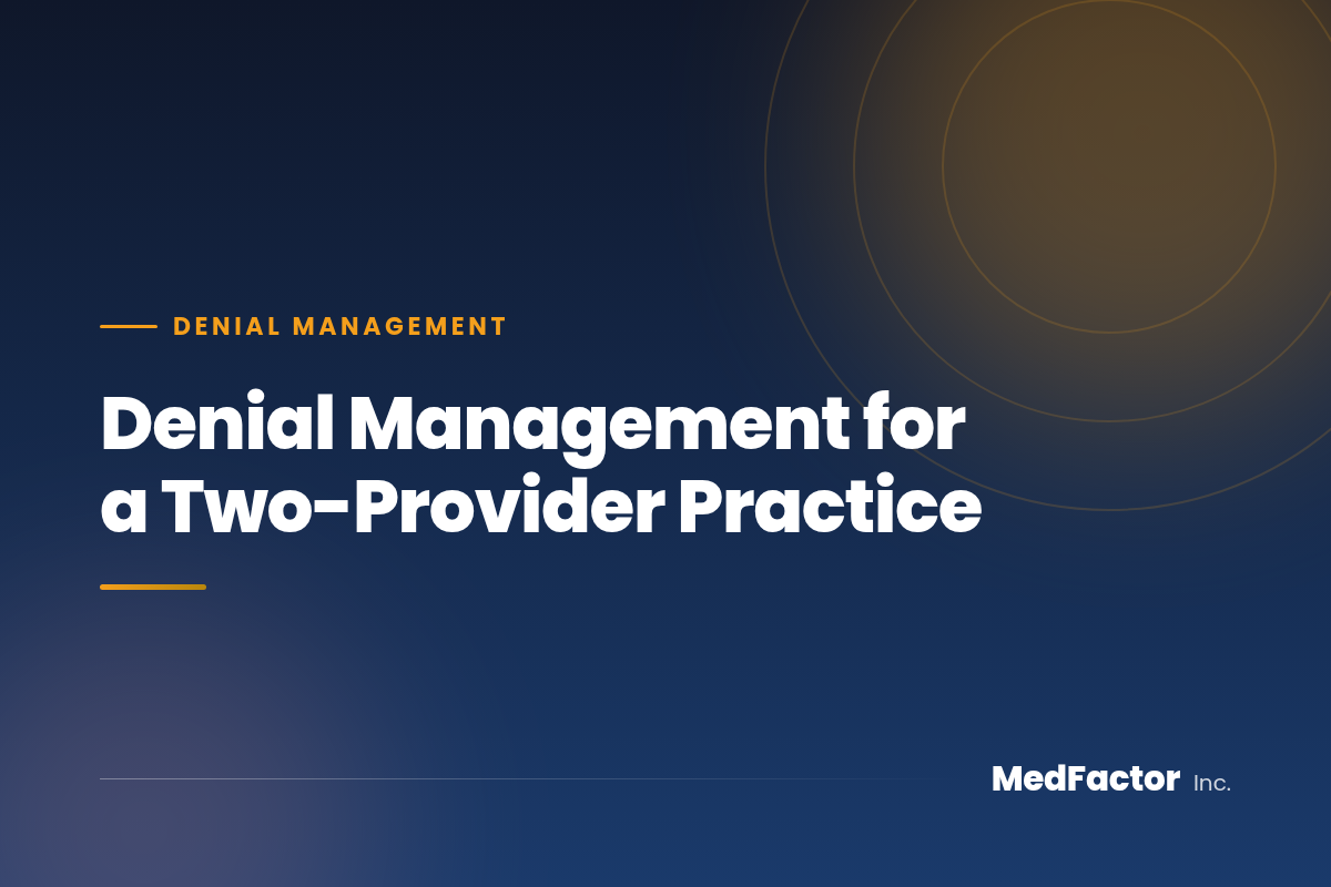 Denial Management for a Two-Provider Practice