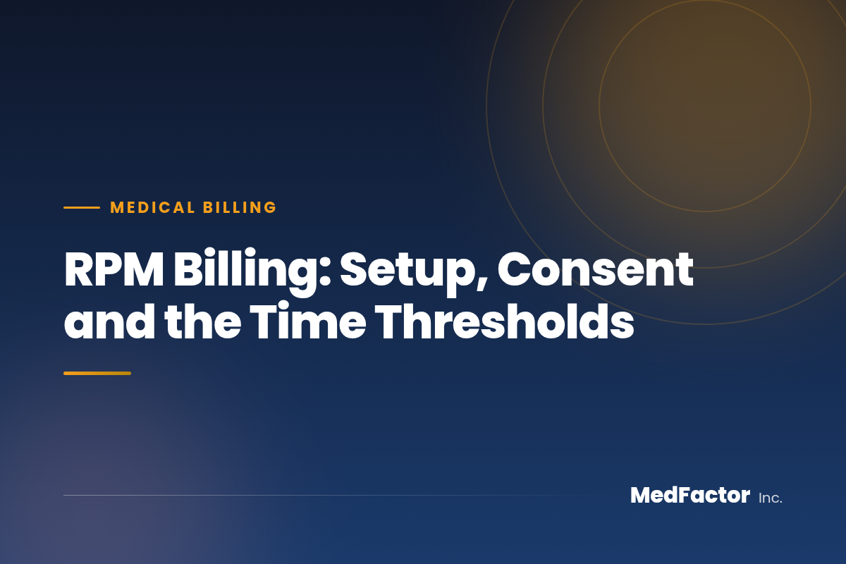 RPM Billing: Setup, Consent and the Time Thresholds