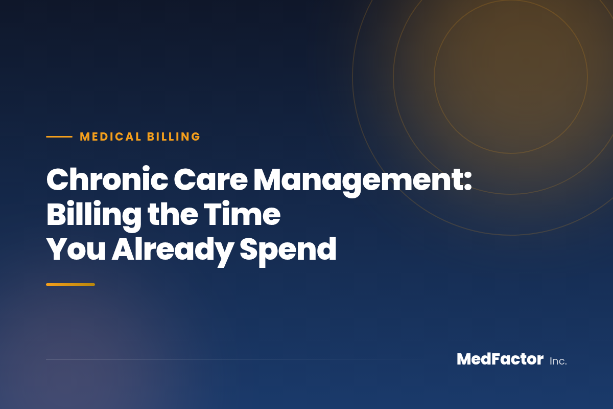 Chronic Care Management: Billing the Time You Already Spend