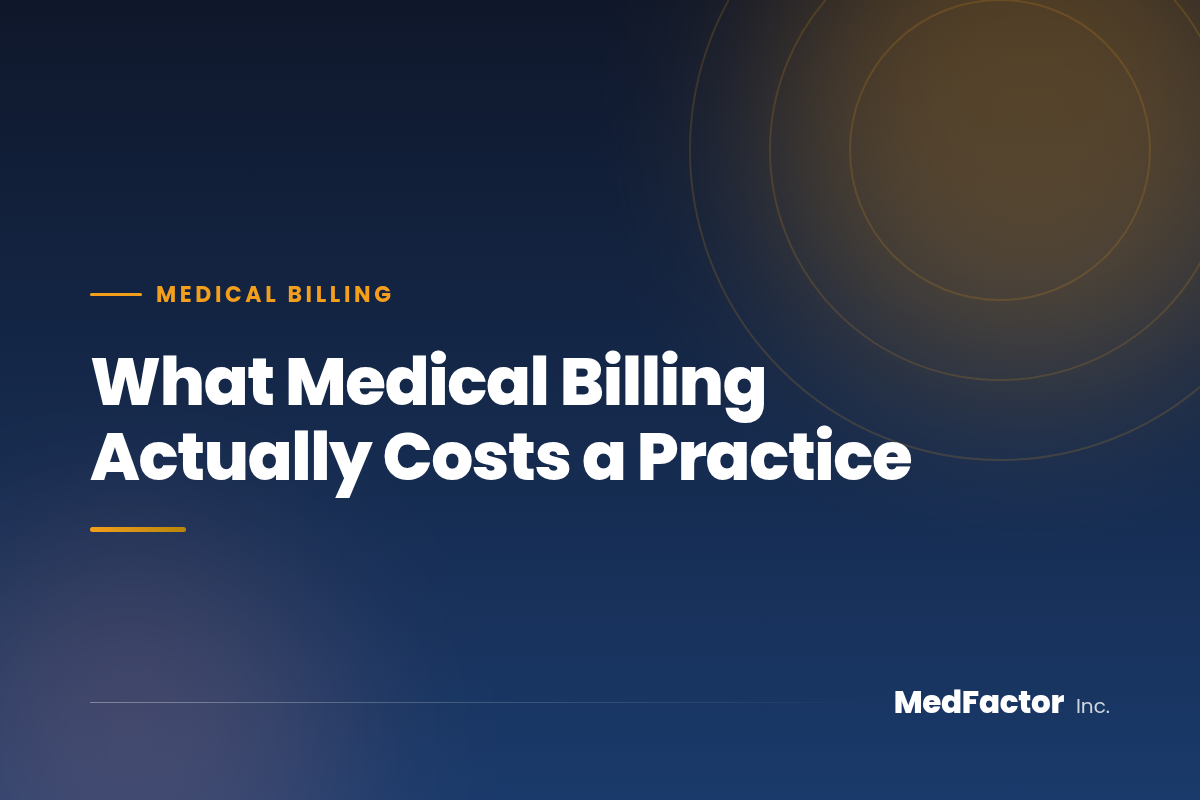 What Medical Billing Actually Costs a Practice