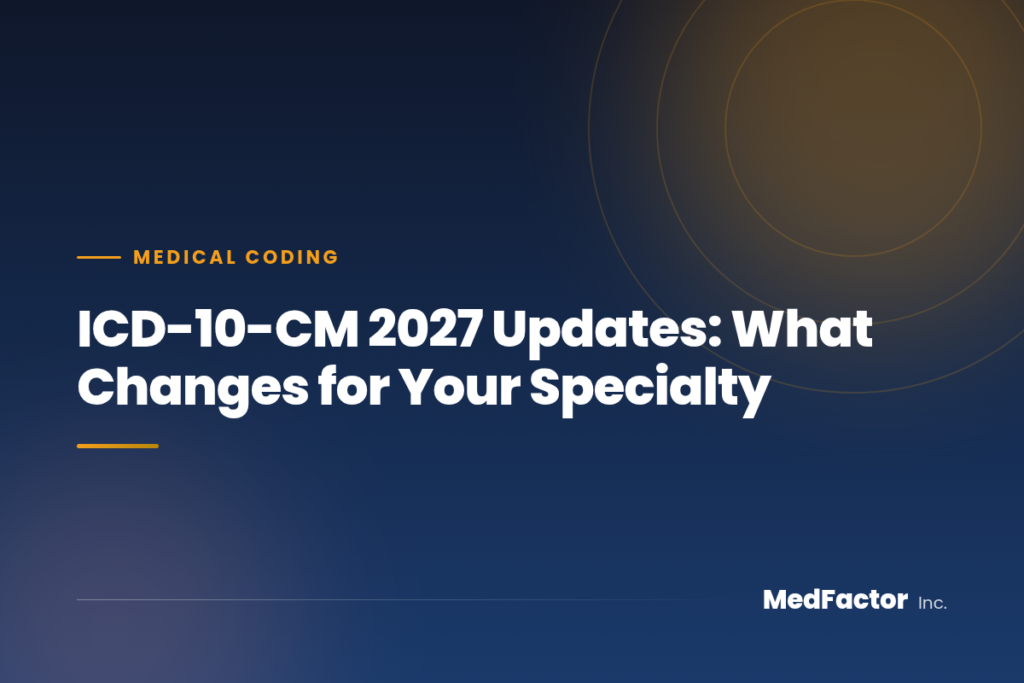 ICD-10-CM 2027 Updates: What Changes for Your Specialty 1 ICD-10-CM 2027 Updates: What Changes for Your Specialty