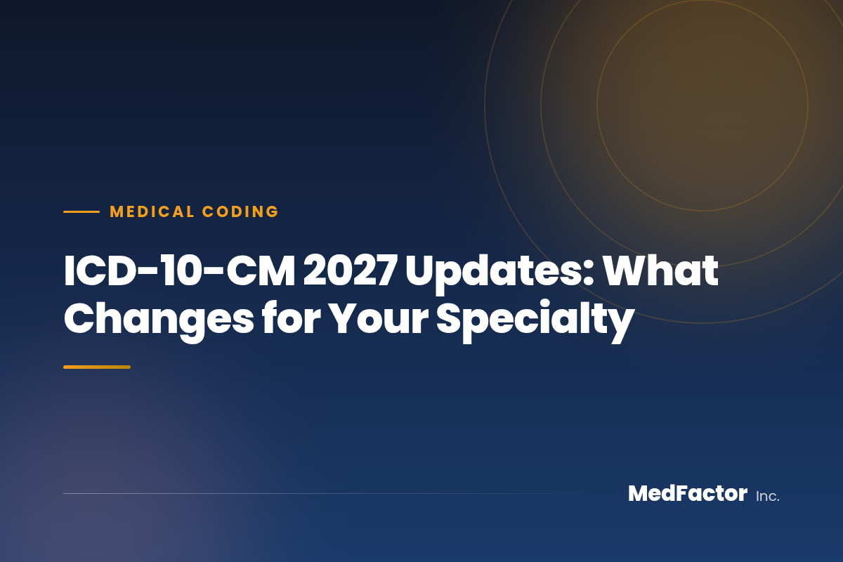 ICD-10-CM 2027 Updates: What Changes for Your Specialty