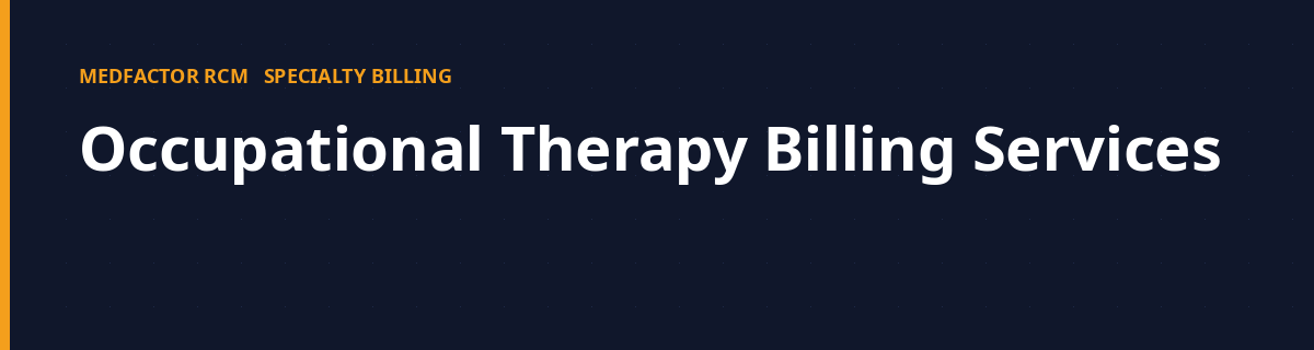 Occupational Therapy Billing Services 1 occupational therapy billing