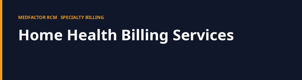 Home Health Billing Services 1 home health billing