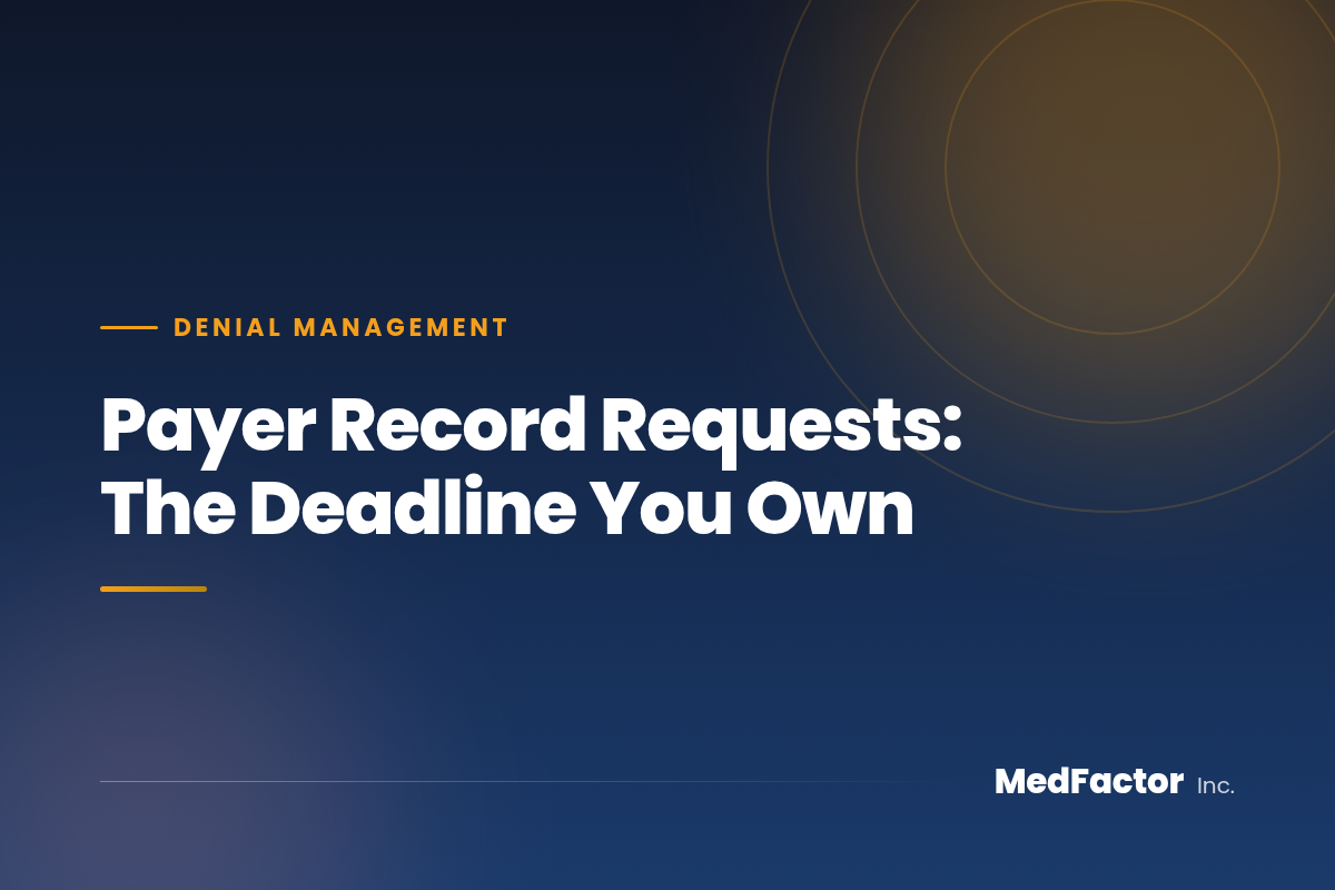 Payer Record Requests: The Deadline You Own