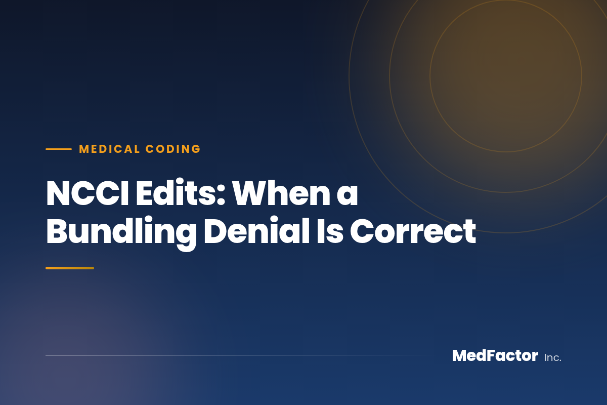 NCCI Edits: When a Bundling Denial Is Correct